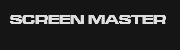 SCREEN MASTER